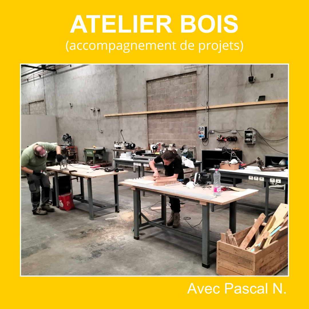 Atelier Bois (accompagnement de projets)