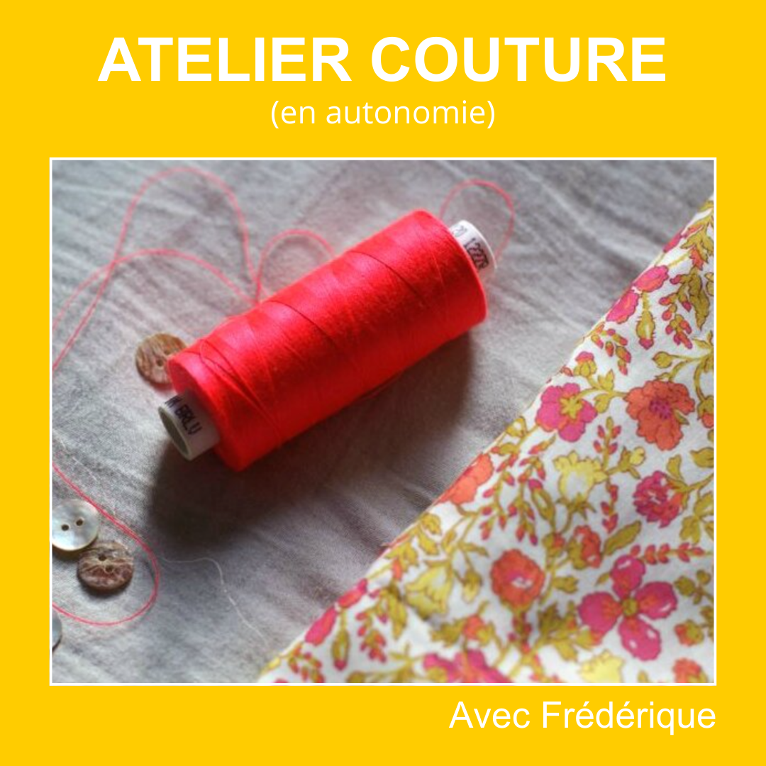Atelier Couture (en autonomie)